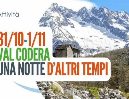 VAL CODERA: UNA NOTTE D’ALTRI TEMPI