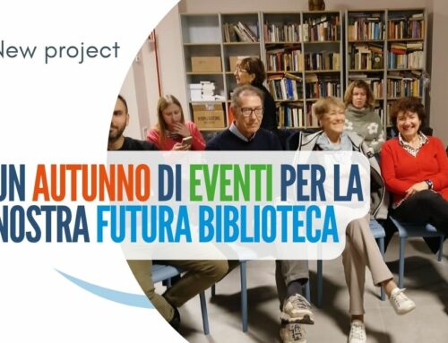 Un autunno di eventi per la nostra futura biblioteca