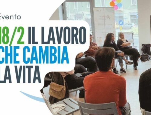 Quando il lavoro cambia davvero la vita