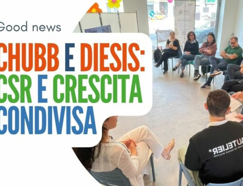 CHUBB e DIESIS: CSR e crescita condivisa
