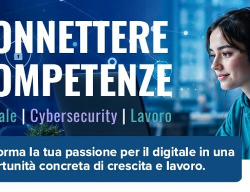 Connettere competenze: digitale, cybersecurity, lavoro